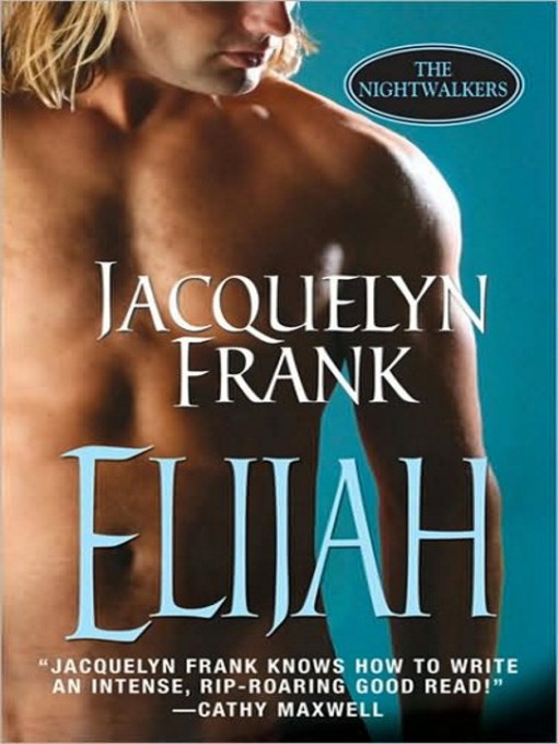 Title details for Elijah by Jacquelyn Frank - Wait list
